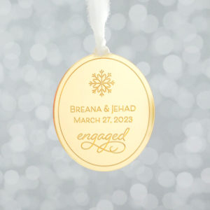 Acrylic Christmas Ornament - Gold Mirror - Engaged with couple's names, date and snowflake accent
