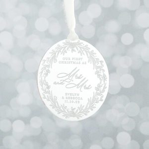 Acrylic Christmas Ornament - Silver Mirror - First Christmas as Mrs and Mrs with couple's names, date and floral wreath accent